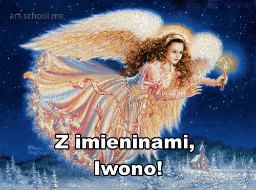 Imieniny Iwony! Z imieninami, Iwono! GIF-y z aniołami! Anioł!