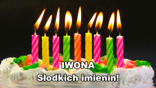 Iwona! Słodkich imienin! Imieniny Iwony!