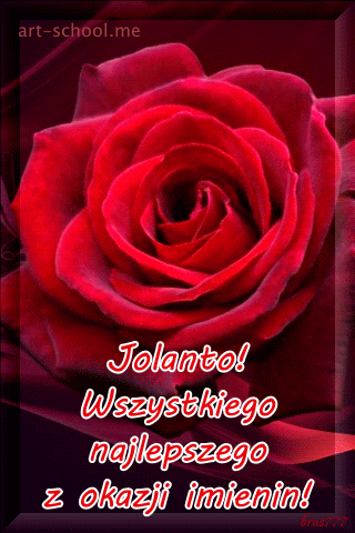 Jolanto! Wszystkiego najlepszego z okazji imienin! Róże!