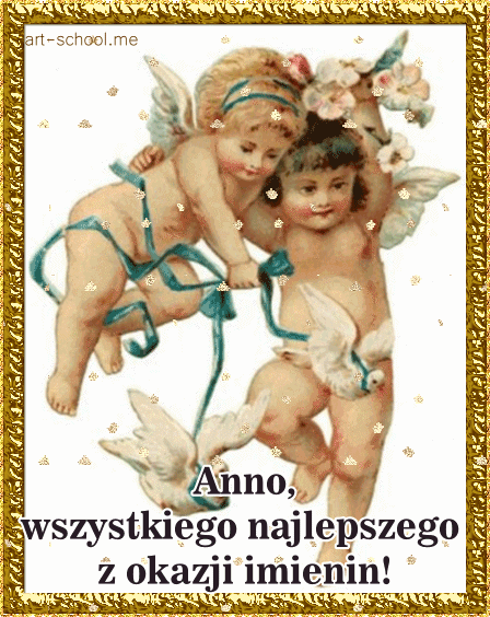 Anno, wszystkiego najlepszego z okazji imienin!