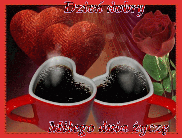 Dzień dobry. Miłego dnia. Darmowy animowany GIF! Miłego dnia życzę! Kartka z kawą i kwiatami!