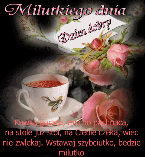 Na dzień dobry! Gify z herbatą!