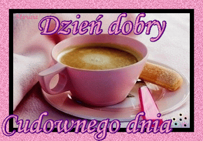 Pozdrowienia na dzień dobry! GIF z kawą!