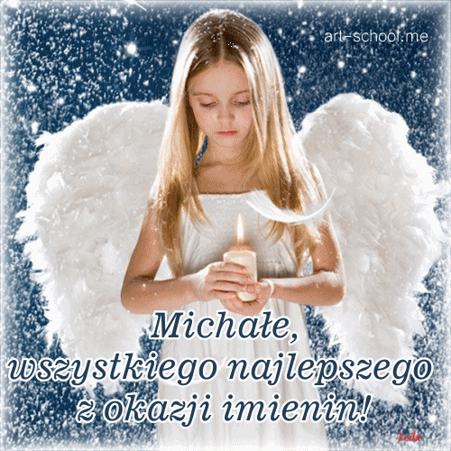 Życzenia imieninowe dla Michała!