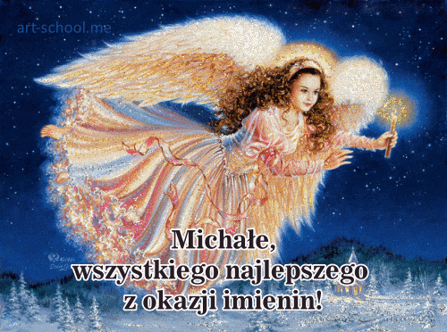Życzenia imieninowe dla Michała!