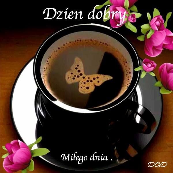 Fajne kartki, dzień dobry, cytaty na dzień dobry!