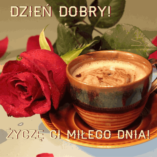 Gif z kawą i różą! Dzień dobry! Życzę ci miłego dnia!